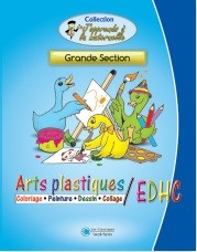 ARTS PLASTIQUES / EDHC GRANDE SECTION
