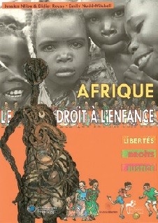 AFRIQUE, LE DROIT À L’ENFANCE