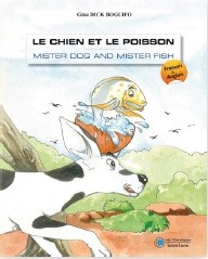 LE CHIEN ET LE POISSON — MISTER DOG AND MISTER FISH