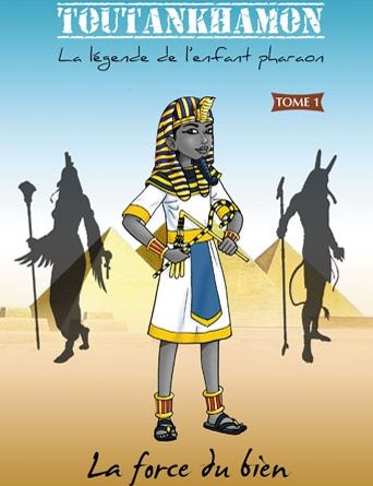 TOUTANKHAMON, la légende de l'enfant pharaon Tome 1